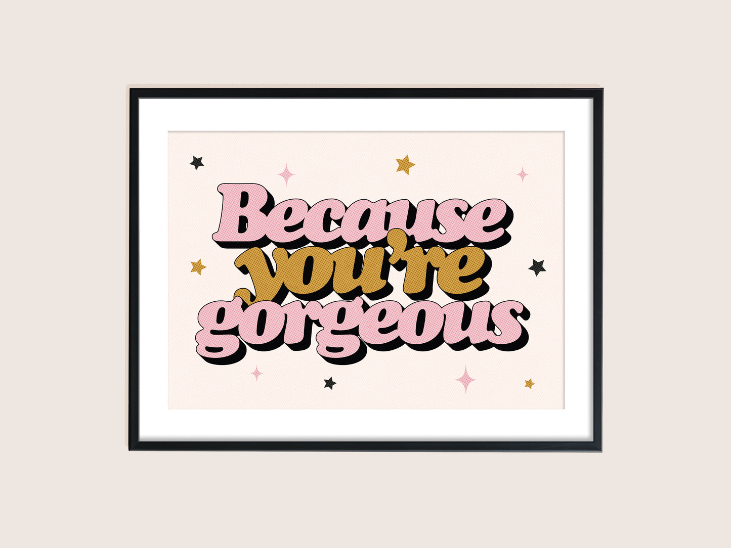 proper good gorgeous print